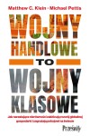  Wojny handlowe to wojny klasowe - Michael Pettis Matthew C. Klein 