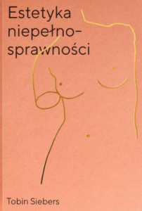 Estetyka niepełnosprawności - Tobin Sebers,