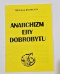 Anarchizm ery dobrobytu - Murray Bookchin
