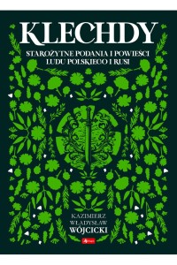  Klechdy - Kazimierz Władysław Wójcicki