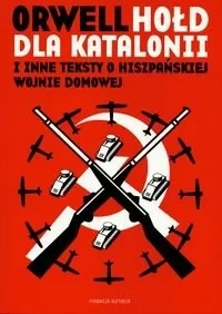 hold-dla-katalonii-i-inne-teksty-o-hiszpanskiej-wojnie-domowej-orwell.webp