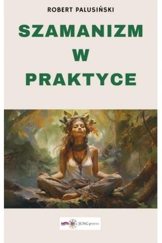 szamanizm-w-praktyce-ksiazka-palusinski.jpg