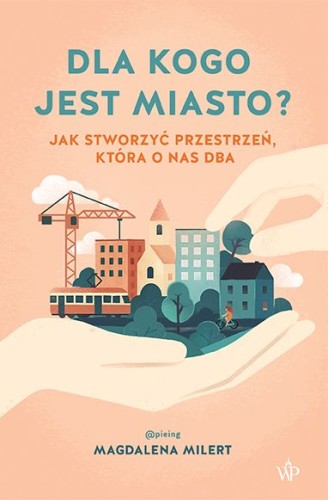 dla-kogo-jest-miasto-ksiazka.jpg