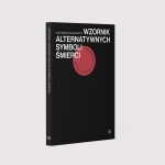Wzornik alternatywnych symboli śmierci - Kuba Maria Mazurkiewicz