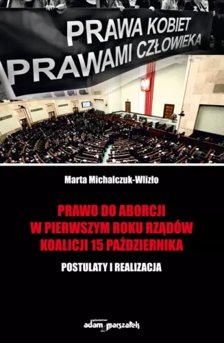 prawo-do-aborcji-w-pierwszym-roku-rzadow-trojka