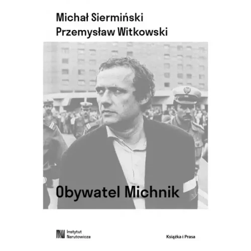Michal-Sierminski,-Przemyslaw-Witkowski,-Obywatel-Michnik.webp