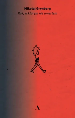 Rok-w-ktorym-nie-umarlem-mikolaj-grynberg.webp