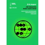 Jak ekonomia może ocalić świat - Erik Angner
