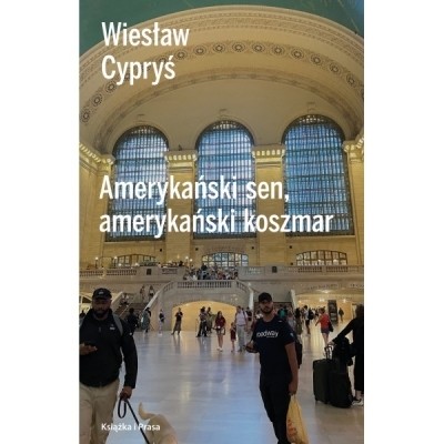 amerykanski-sen-amerykanski-koszmar-cyprys-wieslaw.jpg