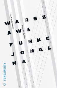 Warszawa funkcjonalna (wyd. II) - Jan Chmielewski, Szymon Syrkus