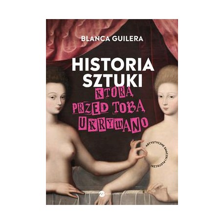 historia-sztuki-ktora-przed-toba-ukrywano-artystyczne-smaczki-i-ploteczki.jpg