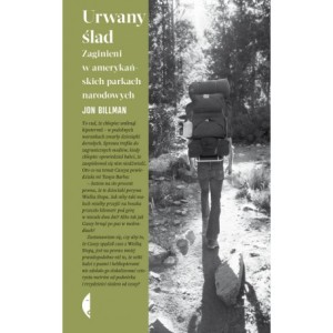 Urwany ślad Zaginieni w amerykańskich parkach narodowych - Jon Billman 