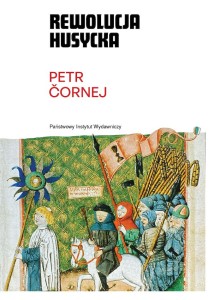 Rewolucja husycka. Krótka historia - Peter Čornej 