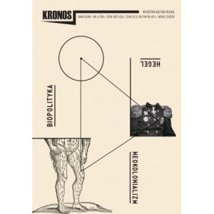 Kronos 4/2014 Hegel, Neokolonializm, Biopolityka
