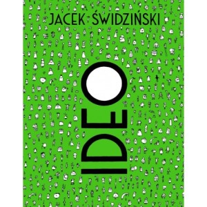 Ideo - Jacek Świdziński