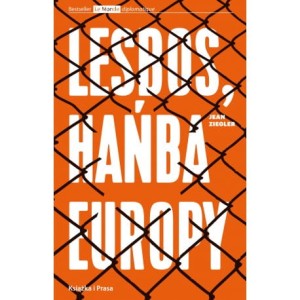 Lesbos, hańba Europy - Jean Ziegler