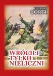 Wrócili tylko nieliczni. 28 dni na froncie rosyjskim. Zima 1942-1943 -  Eugenio Corti