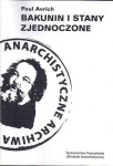 Bakunin i Stany Zjednoczone - Paul Avrich