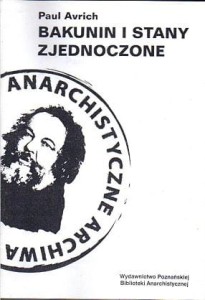 Bakunin i Stany Zjednoczone - Paul Avrich