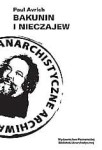 Bakunin i Nieczajew - Paul Avrich