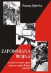 Zapomniana wojna Anarchiści w ruchu oporu - Tomasz Sajewicz