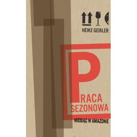 praca-sezonowa-miesiac-w-amazonie-heike-geissler-trojka.jpg
