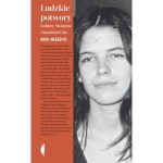 Ludzkie potwory. Kobiety Mansona i banalność zła - Nikki Meredith