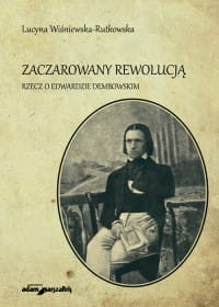 Zaczarowany rewolucją - Lucyna Wiśniewska - Rutkowska