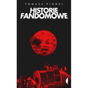 Historie fandomowe - Tomasz Pindel