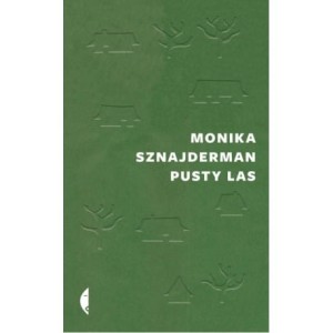 Pusty las - Monika Sznajderman