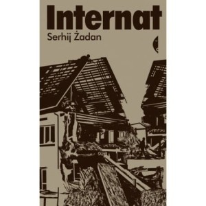 Internat - Serhij Żadan