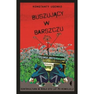 Buszujący w Barszczu - Konstanty Usenko