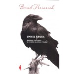 Umysł kruka. Badania i przygody w świecie wilczych ptaków - Bernd Heinrich