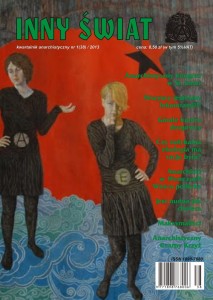 Inny Świat - pismo anarchistyczne nr 1 ( 38 ) / 2013 