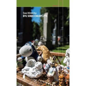 Był sobie chłopczyk - Ewa Winnicka