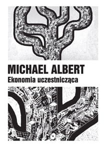 Michael-Albert-ekonomia-uczestniczaca-trojka.jpg