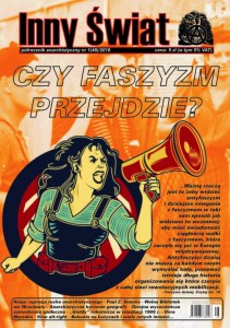 Inny Świat - pismo anarchistyczne - nr 1 ( 48 ) / 2018
