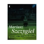 Niedziela, która zdarzyła się w środę - Mariusz Szczygieł