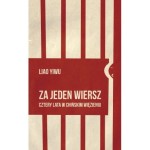 Za jeden wiersz. Cztery lata w chińskim więzieniu - Liao Yiwu