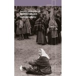  Bieżeństwo 1915. Zapomniani uchodźcy - Aneta Prymaka-Oniszk 