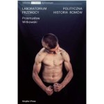 Laboratorium przemocy. Polityczna historia Romów - Przemysław Witkowski