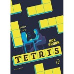 Tetris. Ludzie i gry - Box Brown