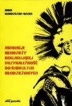 Aspiracje młodzieży deklarującej przynależność do subkultur młodzieżowych - Anna Wawrzczak-Gazda 