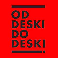 Od Deski Do Deski